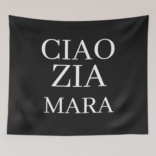 Item preview, Ciao zia Mara designed and sold by SheIsAQueen.