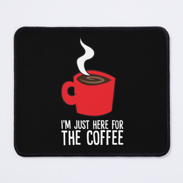 Item preview, Coffee cup - I'm just here for the coffee designed and sold by Mohja-Design.