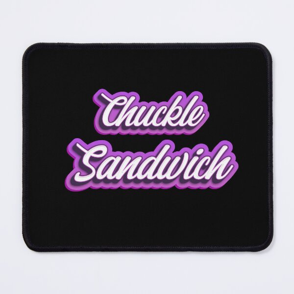 Item preview, Chuckle Sandwich designed and sold by roleshop.