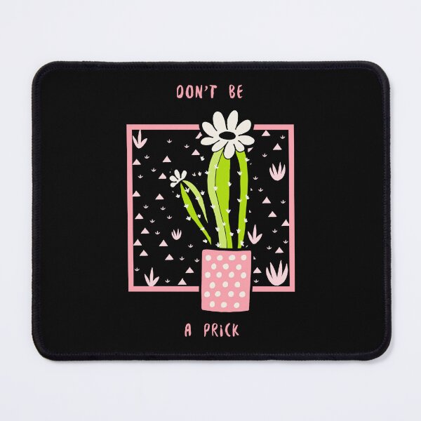 Item preview, Don't Be A Prick designed and sold by IllustrT.