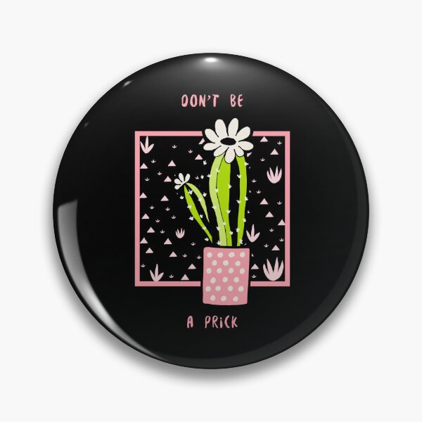 Item preview, Don't Be A Prick designed and sold by IllustrT.
