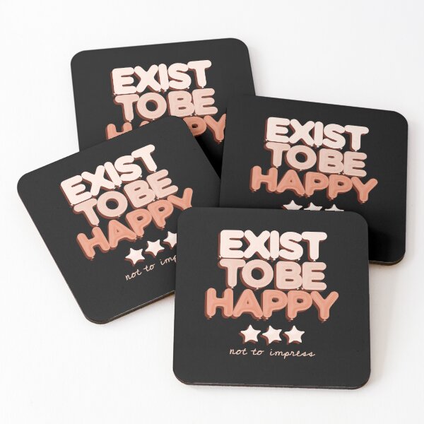 Item preview, Exist To Be Happy Not To Impress designed and sold by IllustrT.