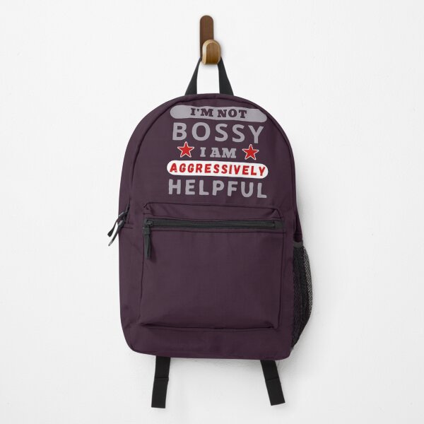 Item preview, I Am Not Bossy I Am Aggressively Helpful designed and sold by ViewerEqualsPhoton.