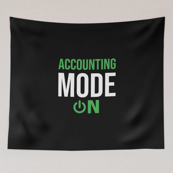 Item preview, Accounting Mode ON, Funny Accounting graduate gift, CPA Students, Bookkeeper Mug, Auditor clock, Tax season T-shirt designed and sold by Eddyed.