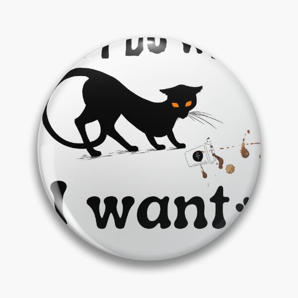 Item preview, Ican't do What I Want  Black Cat coffee  Funny My Cat designed and sold by ami28.