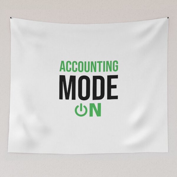 Item preview, Accounting Mode ON, Funny Accounting graduate gift, CPA Students, Bookkeeper Mug, Auditor clock, Tax season T-shirt designed and sold by Eddyed.