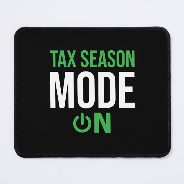 Item preview, TAx Season Mode ON, Funny Accounting graduate gift, CPA Students, Bookkeeper Mug, Auditor clock, Tax season T-shirt designed and sold by Eddyed.