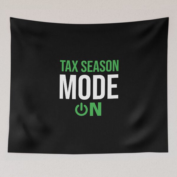 Item preview, TAx Season Mode ON, Funny Accounting graduate gift, CPA Students, Bookkeeper Mug, Auditor clock, Tax season T-shirt designed and sold by Eddyed.