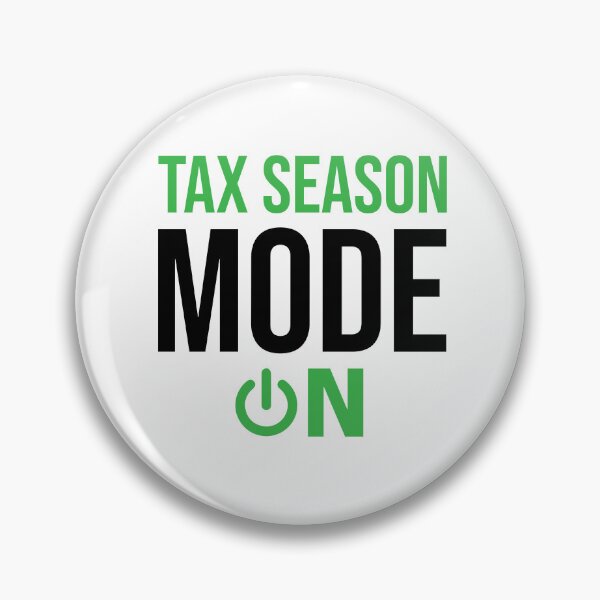 Item preview, Tax Season Mode ON, Funny Accounting graduate gift, CPA Students, Bookkeeper Mug, Auditor clock, Tax season T-shirt designed and sold by Eddyed.