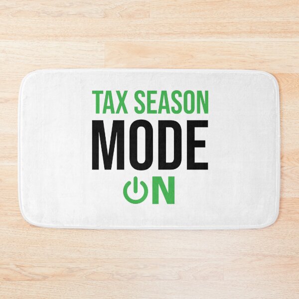 Item preview, Tax Season Mode ON, Funny Accounting graduate gift, CPA Students, Bookkeeper Mug, Auditor clock, Tax season T-shirt designed and sold by Eddyed.