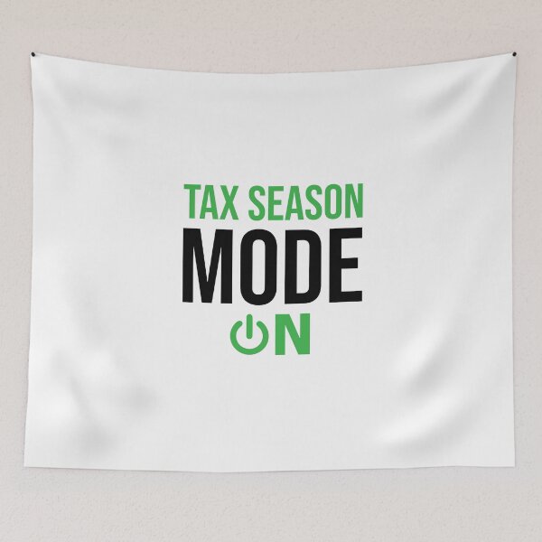 Item preview, Tax Season Mode ON, Funny Accounting graduate gift, CPA Students, Bookkeeper Mug, Auditor clock, Tax season T-shirt designed and sold by Eddyed.