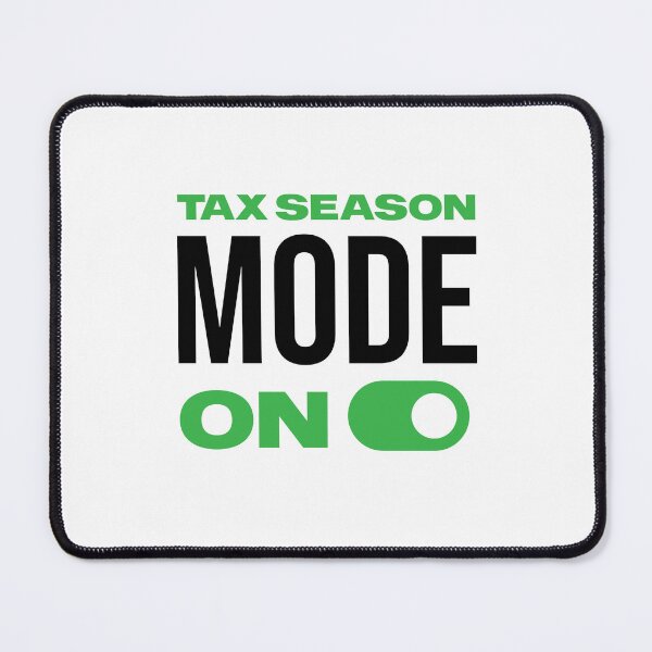 Item preview, Tax Season Mode ON, Funny tax preparation period Tshirt, CPA Students, Bookkeeper Mug, Auditor gift designed and sold by Eddyed.
