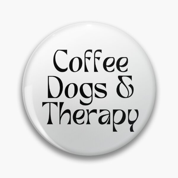 Item preview, Coffee, Dogs & Therapy designed and sold by HRW58.