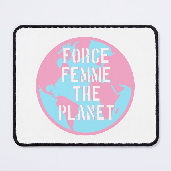 Item preview, Force Femme the Planet designed and sold by TotallyTrans.
