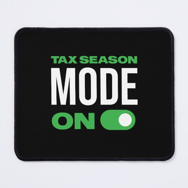 Item preview, Tax Season Mode ON, Funny tax preparation period Tshirt, CPA Students, Bookkeeper Mug, Auditor gift designed and sold by Eddyed.