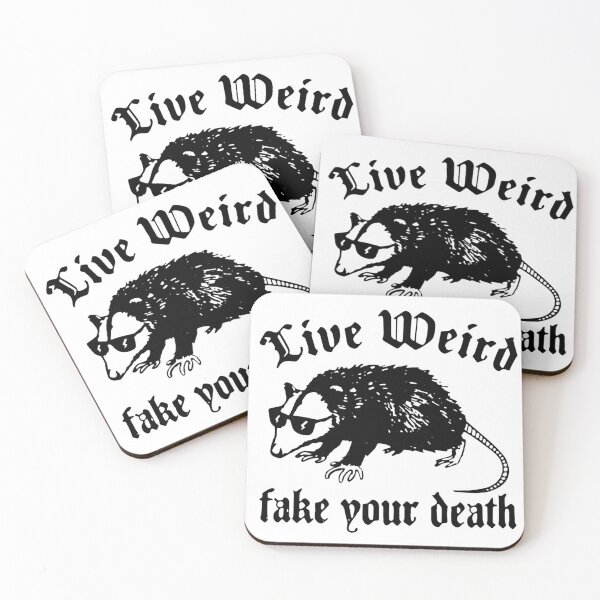 Item preview, Live Weird, Fake Your Death designed and sold by wegivenofox.