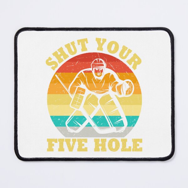 Item preview, Shut Your Five Hole designed and sold by AshleeG2002.