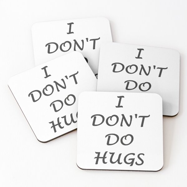 Item preview, I Don't Do Hugs designed and sold by superchele.