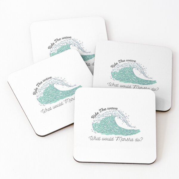 Item preview, What would Marsha do? Ride the Wave designed and sold by HRW58.