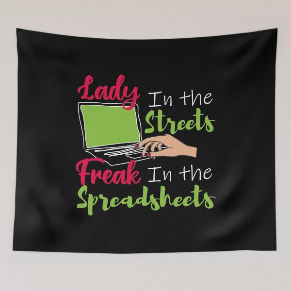 Item preview, Lady in the streets Freak in the spreadsheets, Funny Accountant women gift, Tax season Meme, Auditor Mug, Bookkeeper T-shirt designed and sold by Eddyed.