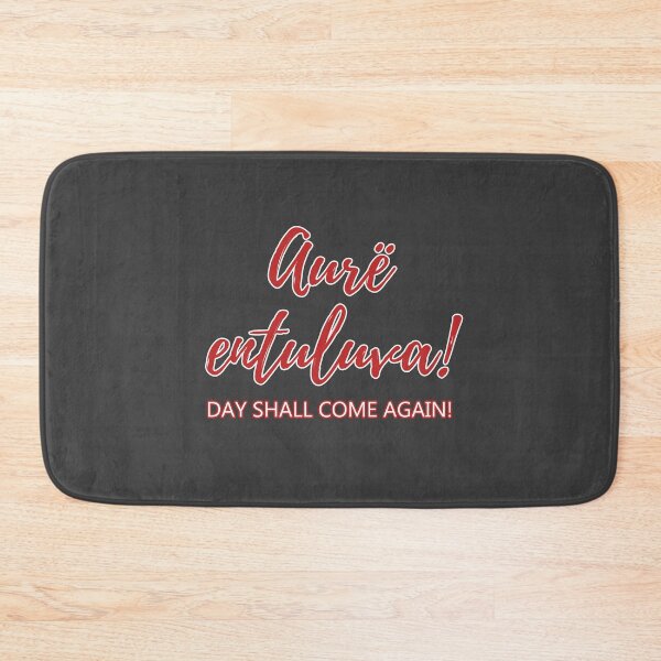 Item preview, Aurë entuluva! Day shall come again! designed and sold by silmarillion.