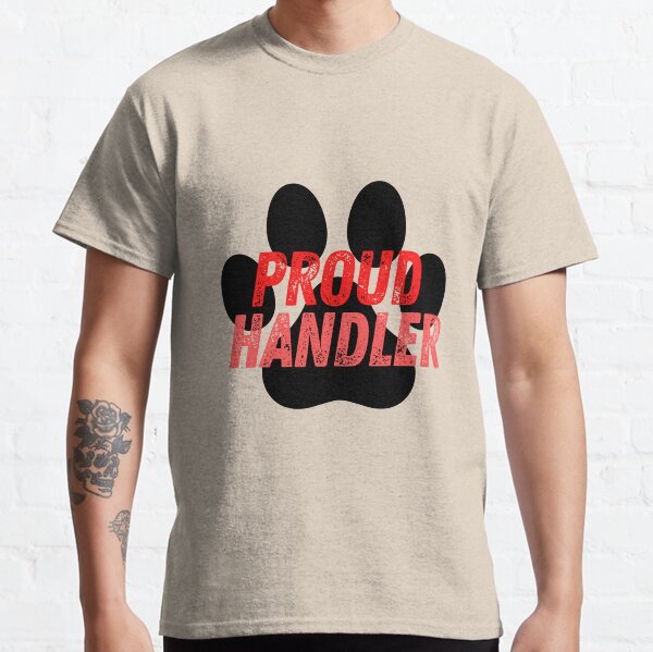 Proud Handler Graphic - Red Classic T-Shirt