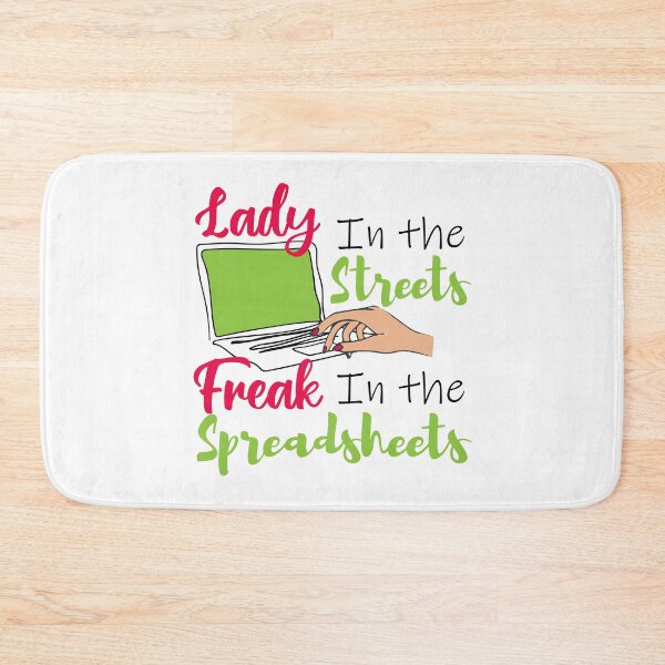 Item preview, Lady in the streets Freak in the spreadsheets, Funny Accountant women gift, Tax season Meme, Auditor Mug, Bookkeeper T-shirt designed and sold by Eddyed.