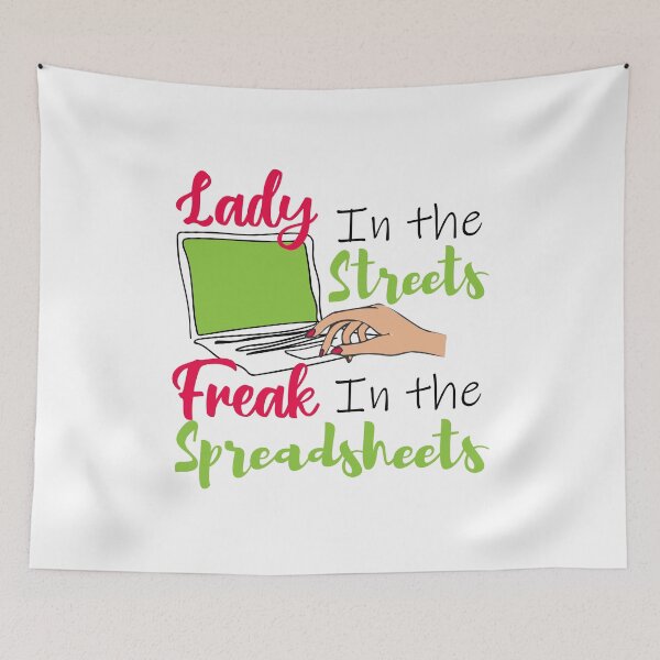 Item preview, Lady in the streets Freak in the spreadsheets, Funny Accountant women gift, Tax season Meme, Auditor Mug, Bookkeeper T-shirt designed and sold by Eddyed.