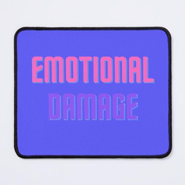 Item preview, Emotional Damage designed and sold by vasarenar.