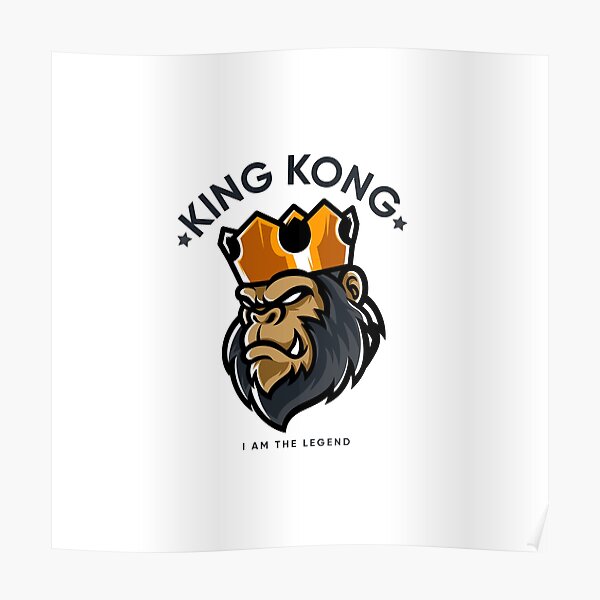 "King Kong Legend" Poster by afroteez Redbubble