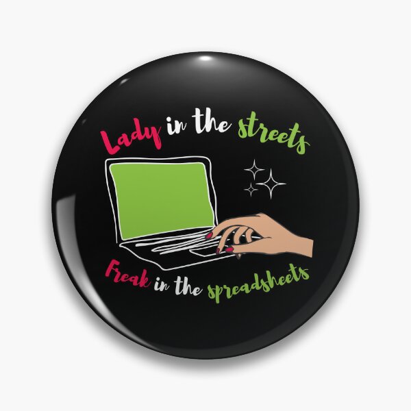 Item preview, Lady in the streets Freak in the spreadsheets, Funny Accountant women gift, Tax season Meme, Auditor Mug, Bookkeeper T-shirt designed and sold by Eddyed.