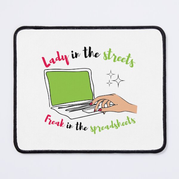 Item preview, Lady in the streets Freak in the spreadsheets, Funny Accountant women gift, Tax season Meme, Auditor Mug, Bookkeeper T-shirt designed and sold by Eddyed.