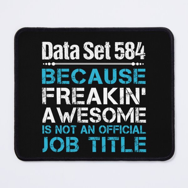 Item preview, Data Set 584 T Shirt - Freaking Awesome Job Gift Item Tee designed and sold by oetate4774.