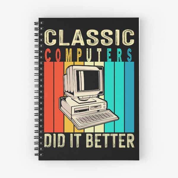 Item preview, Classic computers did it better! generic designed and sold by themkat.