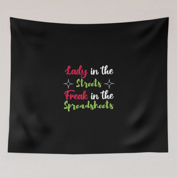 Item preview, Lady in the streets Freak in the spreadsheets, Funny Accountant women gift, Tax season Meme, Auditor Mug, Bookkeeper T-shirt designed and sold by Eddyed.