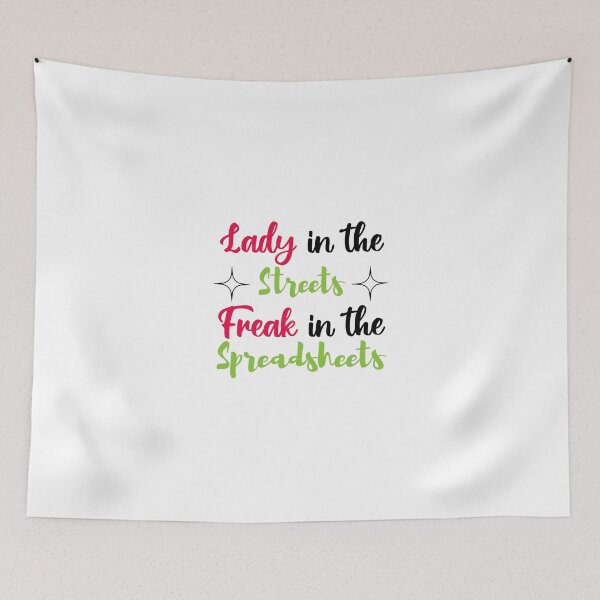 Item preview, Lady in the streets Freak in the spreadsheets, Funny Accountant women gift, Tax season Meme, Auditor Mug, Bookkeeper T-shirt designed and sold by Eddyed.