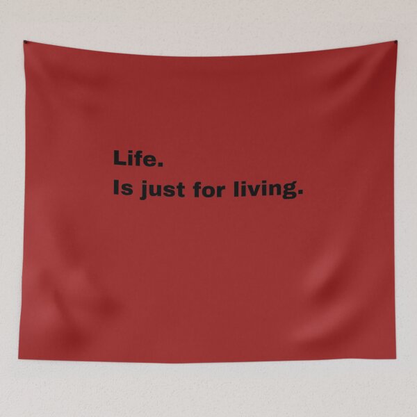 Item preview, Life is just for living.  designed and sold by Giographix.