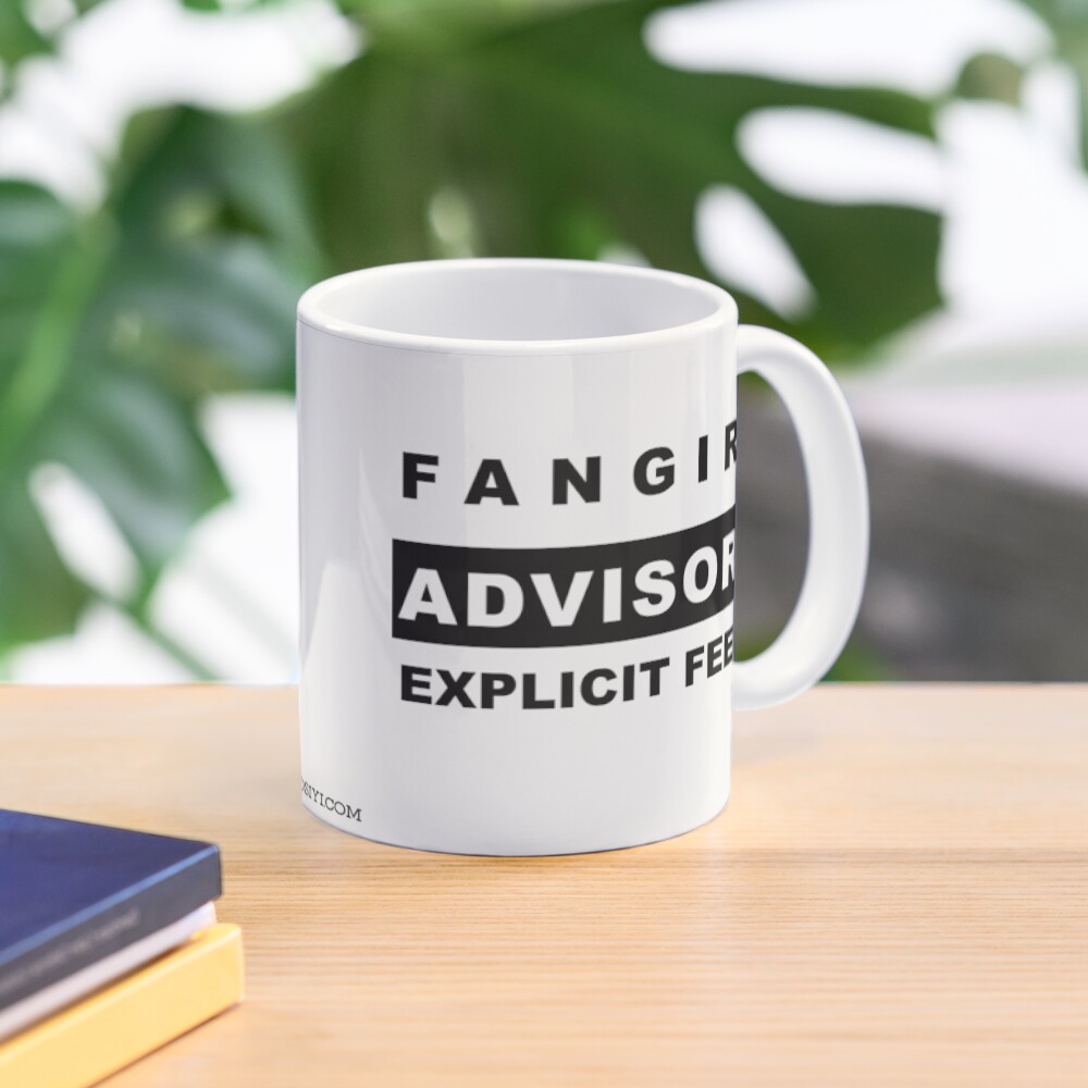 Fangirl advisory Mug