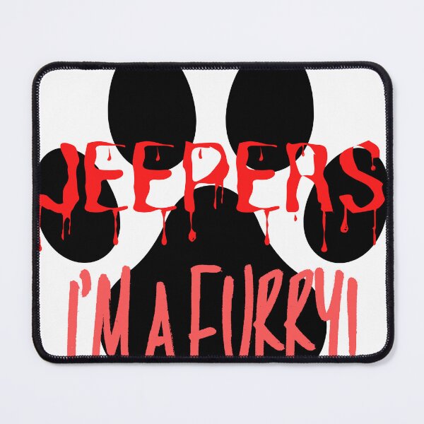 Item preview, Jeepers I'm a Furry! Graphic - Red designed and sold by DaddyKoti.