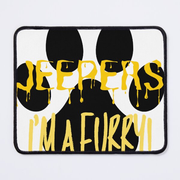 Item preview, Jeepers I'm a Furry! Graphic - Yellow designed and sold by DaddyKoti.