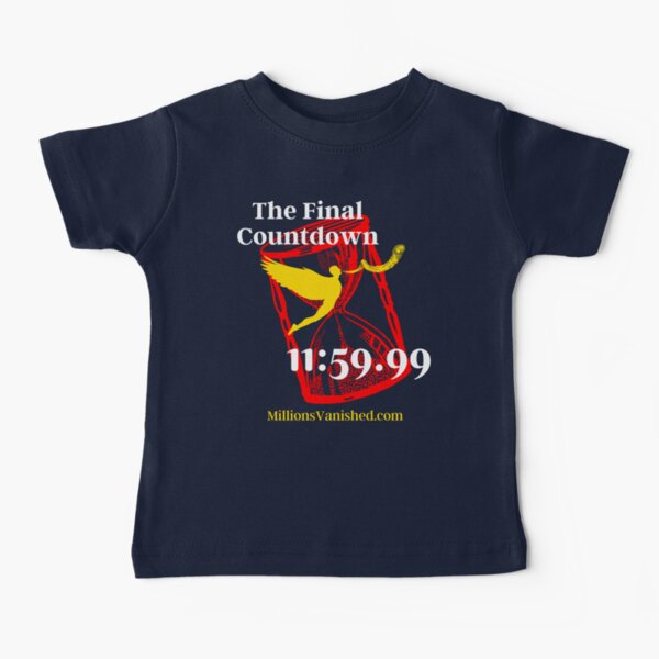 The Final Countdown - Christian Baby T-Shirt