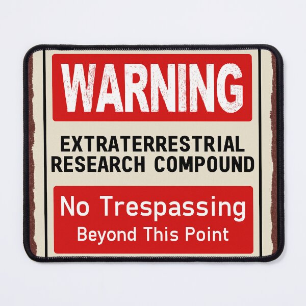 Item preview, Extraterrestrial Research Compound Sign designed and sold by AngeloDeVal.