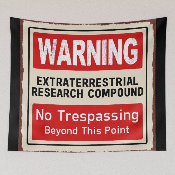 Item preview, Extraterrestrial Research Compound Sign designed and sold by AngeloDeVal.