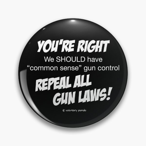 Item preview, Repeal All Gun Laws! designed and sold by VoluntaryPanda.