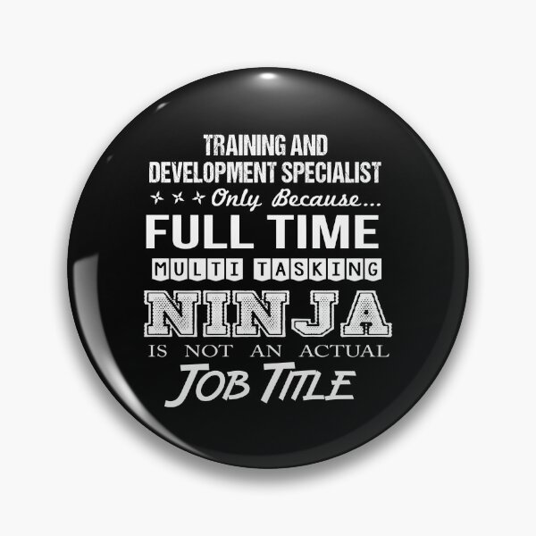 Item preview, Training And Development Specialist T Shirt - Ninja Job Gift Item Tee designed and sold by ritterdick.
