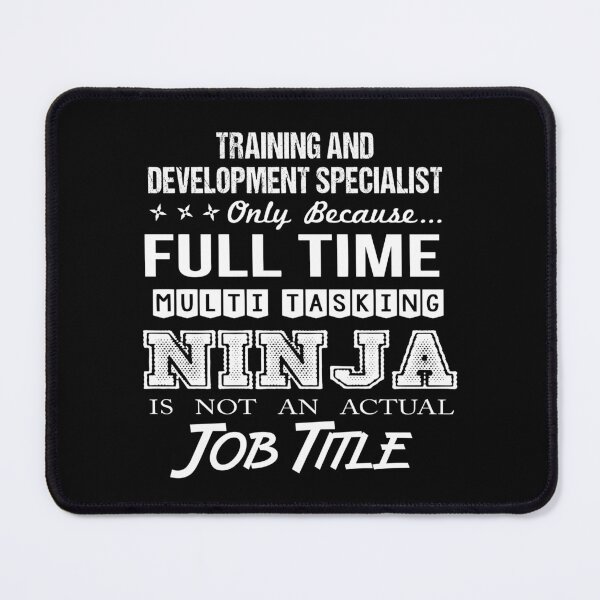 Item preview, Training And Development Specialist T Shirt - Ninja Job Gift Item Tee designed and sold by ritterdick.