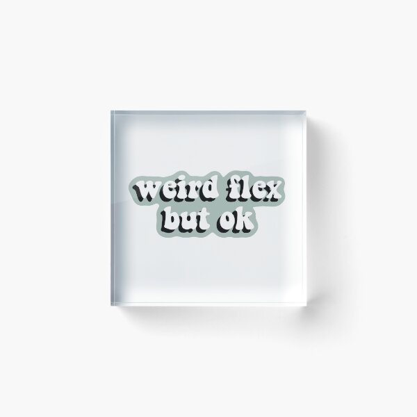 Item preview, Light Teal Weird Flex But Ok designed and sold by sohastickers.
