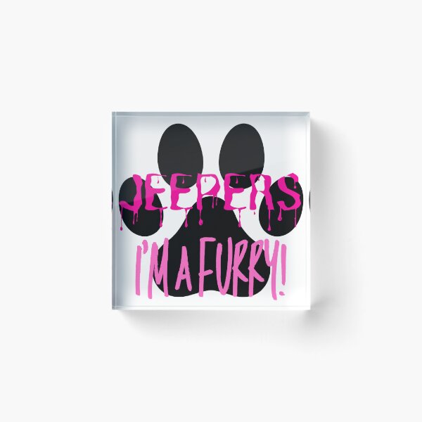 Item preview, Jeepers I'm a Furry! Graphic - Pink designed and sold by DaddyKoti.
