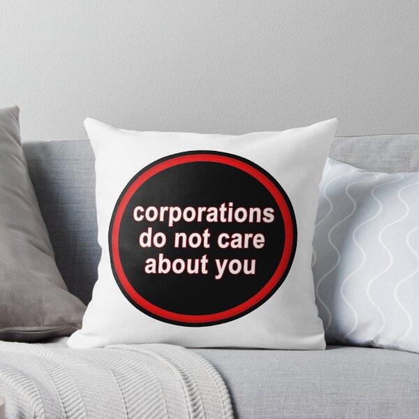 Item preview, Corporations Do Not Care About You designed and sold by voltzandvoices.