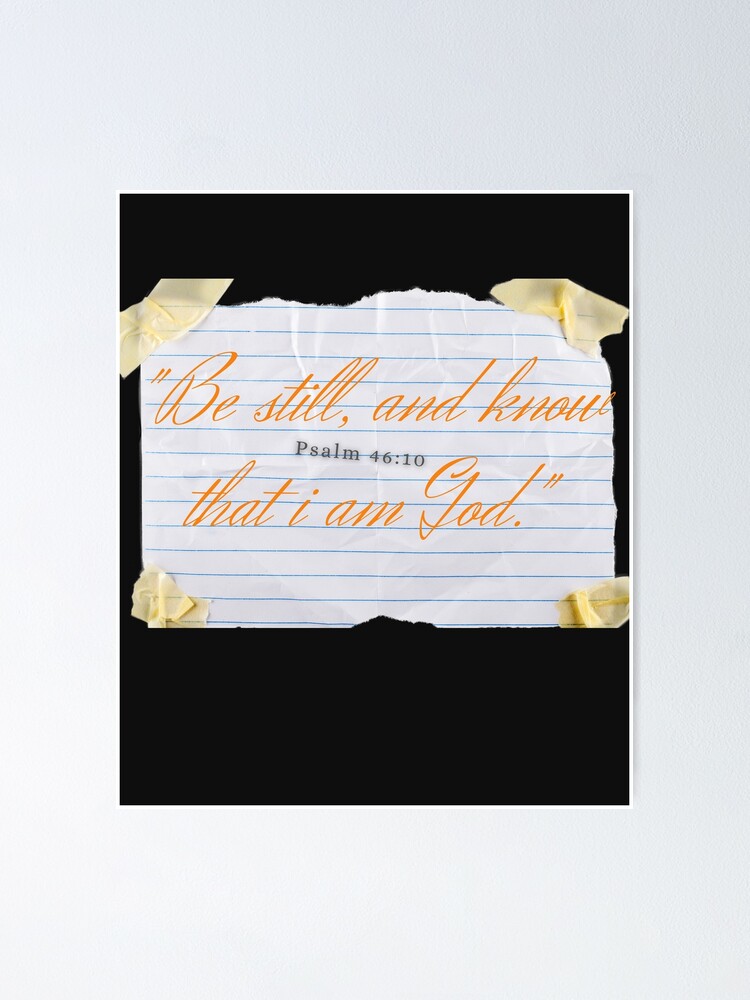 Psalm 46 Verse 10 Bible Verse Poster For Sale By MorongwaM Redbubble psalm-46-verse-10-bible-verse-poster-for-sale-by-morongwam-redbubble